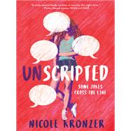 Unscripted by Kronzer, Nicole, 9781419740848