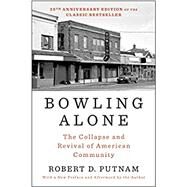 Bowling Alone: Revised and Updated The Collapse and Revival of American Community by Putnam, Robert D., 9781982130848