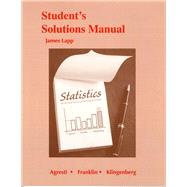 Student's Solutions Manual for Statistics The Art and Science of Learning from Data by Agresti, Alan; Franklin, Christine A.; Klingenberg, Bernhard, 9780133860849