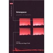 Timespace by May,Jon;May,Jon, 9780415180849