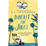Inherit the Shoes by Copperman, E. J., 9780727890849