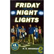 Friday Night Lights by Bissinger, H. G., 9780756980849