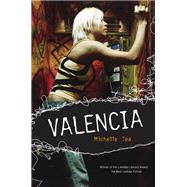 Valencia by Michelle Tea, 9780786750849