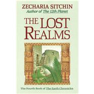 The Lost Realms by Sitchin, Zecharia, 9780939680849