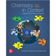 Chemistry in Context [Rental Edition] by American Chemical Society, 9781260240849