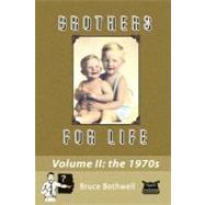 Brothers for Life by Bothwell, Bruce, 9781466330849