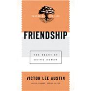 Friendship by Austin, Victor Lee; Byassee, Jason, 9781540960849