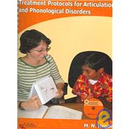 Treatment Protocols for Articulation And Phonological Disorders by Hegde, M. N.; Pena-Brooks, Adriana, 9781597560849