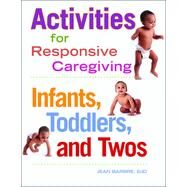 Activities for Responsive Caregiving by Barbre, Jean, 9781605540849