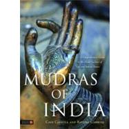 Mudras of India by Carroll, Cain; Carroll, Revital; Frawley, David, 9781848190849