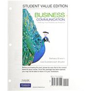 Business Communication Polishing Your Professional Presence, Student Value Edition by Shwom, Barbara G.; Snyder, Lisa Gueldenzoph, 9780134740850