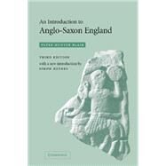 An Introduction to Anglo-Saxon England by Peter Hunter Blair , Introduction by Simon Keynes, 9780521830850