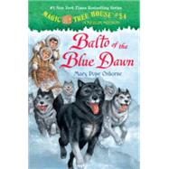 Balto of the Blue Dawn by OSBORNE, MARY POPEMURDOCCA, SAL, 9780553510850