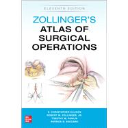 Zollinger's Atlas of Surgical Operations, Eleventh Edition by Zollinger, Robert; Ellison, E.; Pawlik, Timothy; Doherty, Gerard, 9781260440850