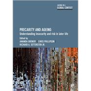 Precarity and Ageing by Grenier, Amanda; Phillipson, Chris; Settersten, Richard A., Jr., 9781447340850