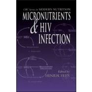 Micronutrients and HIV Infection by Friis; Henrik, 9780849300851