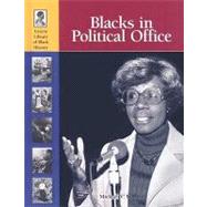 Blacks in Political Office by Uschan, Michael V., 9781420500851