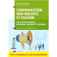 Communication NonViolente et Pouvoir by Marshall B. Rosenberg, 9782729620851