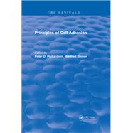 Principles of Cell Adhesion (1995) by Peter D. Richardson; Manfred Steiner, 9780203710852