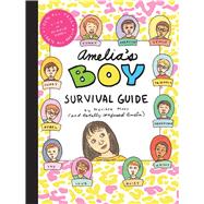 Amelia's Boy Survival Guide by Moss, Marissa, 9781442440852