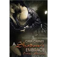 A Shadow's Embrace by Carnes, Cara, 9781523620852