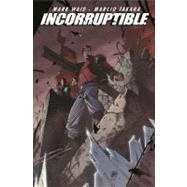 Incorruptible Vol. 7 by Waid, Mark; Takara, Marcio, 9781608860852