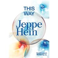 This Way by Hein, Jeppe (ART); Beil, Ralf; Ruhkamp, Uta, 9783775740852