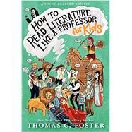 How to Read Literature Like a Professor by Foster, Thomas C., 9780062200853