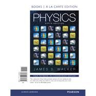 Physics, Books a la Carte Edition by Walker, James S., 9780134020853