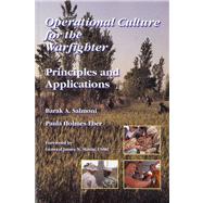 Operational Culture for the Warfighter by Salmoni, Barak A.; Holmes-Eber, Paula; Mattis, James N., 9780160830853