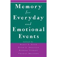 Memory for Everyday and Emotional Events by Stein,Nancy L.;Stein,Nancy L., 9781138980853