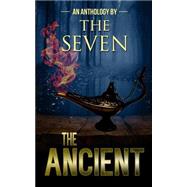 The Ancient by Lambert, Troy; Townsend, Loni; Harris, Marlie; Briscoe, Sherry; Valenti, Catherine, 9781508550853