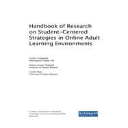 Handbook of Research on Student-centered Strategies in Online Adult Learning Environments by Fitzgerald, Carlton J.; Laurian-fitzgerald, Simona; Popa, Carmen, 9781522550853