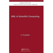 Xml in Scientific Computing by Pozrikidis, Constantine, 9780367380854