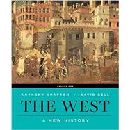The West A New History by Bell, David A.; Grafton, Anthony, 9780393640854