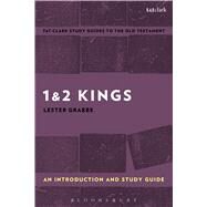 1 & 2 Kings: An Introduction and Study Guide by Grabbe, Lester L.; Curtis, Adrian H., 9780567670854