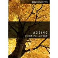 Ageing by Phillipson, Christopher, 9780745630854