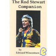 The Rod Stewart Companion by Wincentsen, Edward, 9780964280854