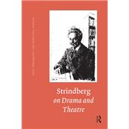 Strindberg on Drama and Theatre by T�rnqvist, Egil, 9781040790854