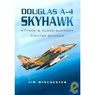 Douglas A-4 Skyhawk by Winchester, Jim, 9781844150854