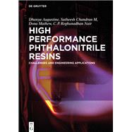 High Performance Phthalonitrile Resins by Augustine, Dhanya; Chandran, Satheesh; Mathew, Dona; Nair, C. P. Reghunadhan, 9783110640854