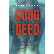 GOOD DEED by Visser, Michael, 9798317830854