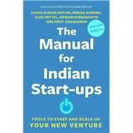 Manual for Indian Start-ups by Ganesh, Vijaya Kumar Ivaturi and Meena, 9780143450856