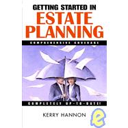 Getting Started in Estate Planning by Hannon, Kerry E., 9780471380856