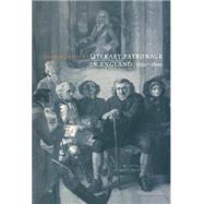 Literary Patronage in England, 1650–1800 by Dustin Griffin, 9780521560856