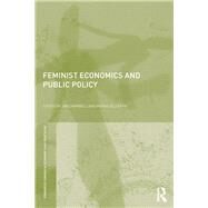 Feminist Economics and Public Policy by Campbell; Jim, 9781138950856
