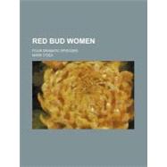 Red Bud Women by O'dea, Mark, 9781458960856