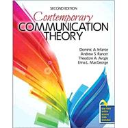 Contemporary Communication Theory by Infante, Dominic; Rancer, Andrew W.; Avtgis, Theodore; Macgeorge. Erina L., 9781792420856