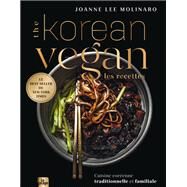 The Korean Vegan, les recettes by Joanne Lee Molinaro, 9782383380856