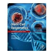 Stem Cell Epigenetics by Meshorer, Eran; Testa, Giuseppe, 9780128140857